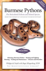 Burmese pythons: plus reticulated pythons and related species cover image