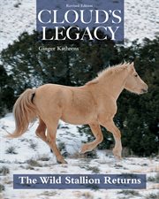 Cloud's legacy: the wild stallion returns cover image