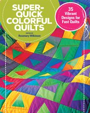 Super-quick colorful quilts cover image