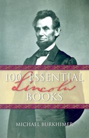 100 essential Lincoln books cover image