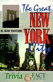 The great New York City trivia & fact book cover image