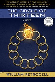 The circle of thirteen : a novel cover image