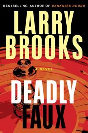 Deadly Faux : a novel cover image