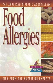 Food allergies. The Nutrition Now Series cover image