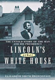 Lincoln's other White House cover image