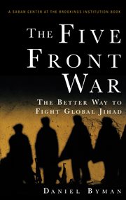 The five front war : the better way to fight global jihad cover image