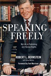 Speaking Freely : My Life in Publishing and Human Rights cover image