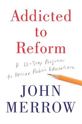 Cover image for Addicted to Reform