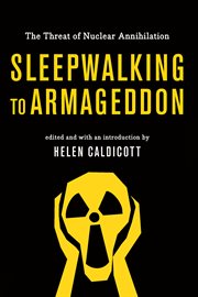 Sleepwalking to Armageddon cover image