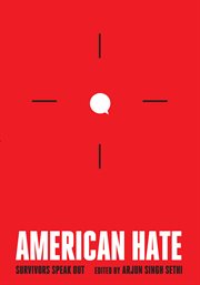 American hate : survivors speak out cover image