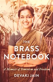 The brass notebook : a memoir of freedom and feminism cover image