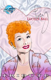 Tribute : Lucille Ball cover image