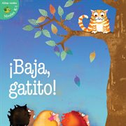 ÆBaja, gatito! ÆBaja, gatito!