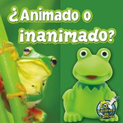 ¿animado o inanimado? ¿animado o inanimado?