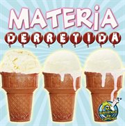 Materia derretida Materia derretida