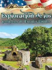 Exploraciâon de los territorios de Estados Unidos Exploraciâon de los territorios de Estados Unidos