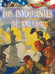 Los inmigrantes de Amâerica Los inmigrantes de Amâerica