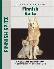 Finnish Spitz: Specia Rare-Breed Edtion : A Comprehensive Owner's Guide cover image