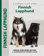 Finnish Lapphund: Special Rare-Breed Edition : A Comprehensive Owner's Guide cover image