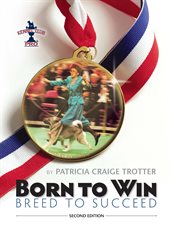 Born to Win, Breed to Succeed cover image