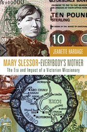 Mary slessor-everybody's mother. The Era and Impact of a Victorian Missionary cover image