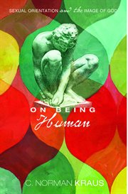 On being human : sexual orientation and the image of God cover image