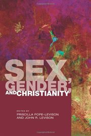 SEX, GENDER, AND CHRISTIANITY cover image