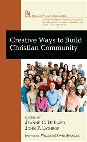 Creative ways to build Christian community cover image