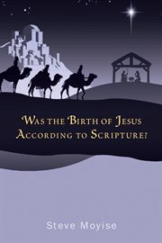 Was the birth of Jesus according to Scripture? cover image