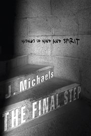 The final step : musings of mind and spirit cover image