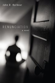 Renunciation : a novel cover image