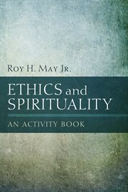 Ethics and spirituality : an activity book cover image