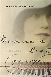 Momma's Lost Piano : A Memoir cover image