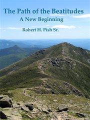 The path of the beatitudes a new beginning cover image