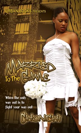 Cover image for Married To the Game