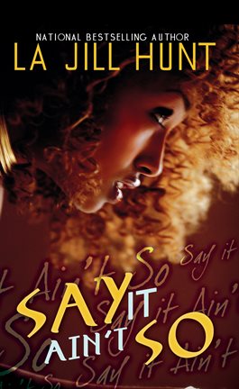 Cover image for Say It Ain't So