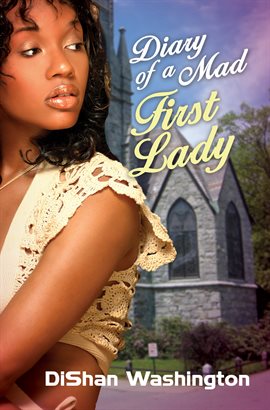 Cover image for Diary of a Mad First Lady