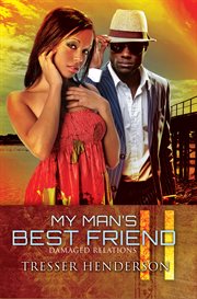 My man's best friend II : damaged relations cover image