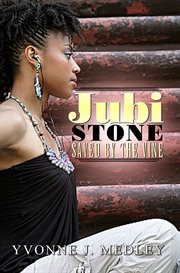 Jubi Stone : saved by the vine cover image