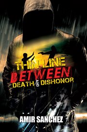 Thin line between death and dishonor cover image