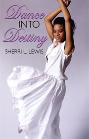 Dance into destiny cover image