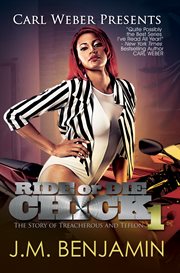 Ride or die chick. 1, The story of Treacherous and Teflon cover image