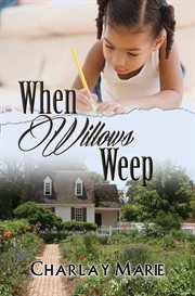 When willows weep cover image