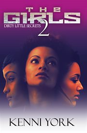The girls. 2, Dirty little secrets cover image