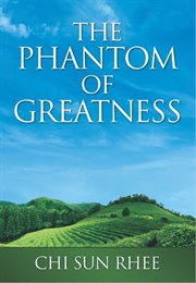 The Phantom of Greatness cover image