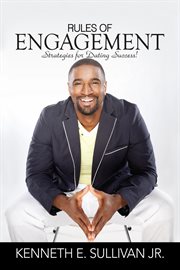 Rules of engagement : strategies for dating success cover image