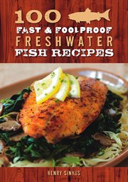 100 fast & foolproof freshwater fish recipes cover image