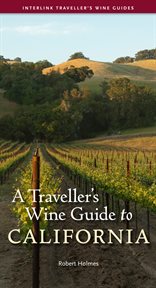 A traveller's wine guide to California cover image