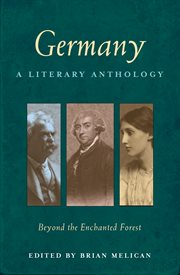 Germany: beyond the enchanted forest ; a literary anthology cover image