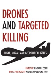 Drones and targeted killing: legal, moral, and geopolitical issues cover image